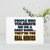 Mensen die mij dagelijks tolereren zijn helden feestdagenkaart (Staand voorkant)