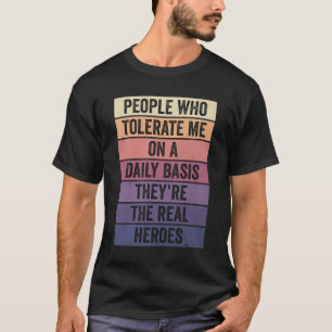 Mensen die mij dagelijks vertolken t-shirt