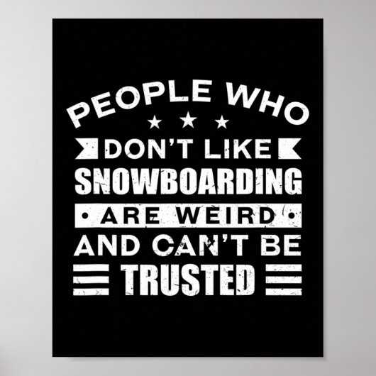 Mensen die niet graag Snowboarding Adventure Sport Poster (Voorkant)