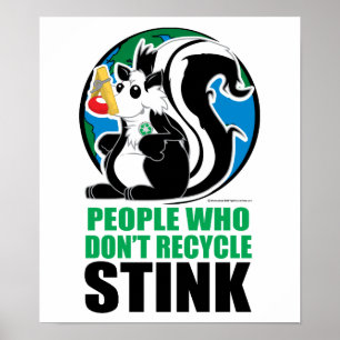 Mensen die niet Recyclen zijn Poster