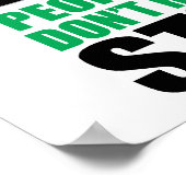 Mensen die niet Recyclen zijn Poster (Hoek)
