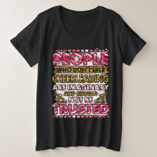 Mensen die niet van Cheerleading Quote houden Grote Maat T-shirt