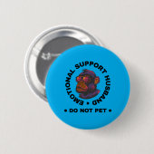 Mensen Emotionale Ondersteuning Echtgenoot Niet Aa Ronde Button 5,7 Cm (Voorkant /achterkant)