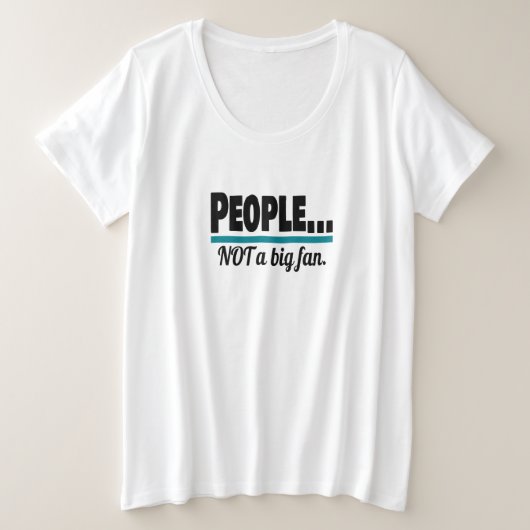 Mensen geen grote fan van Introvert Joke Grote Maat T-shirt (Design voorkant)