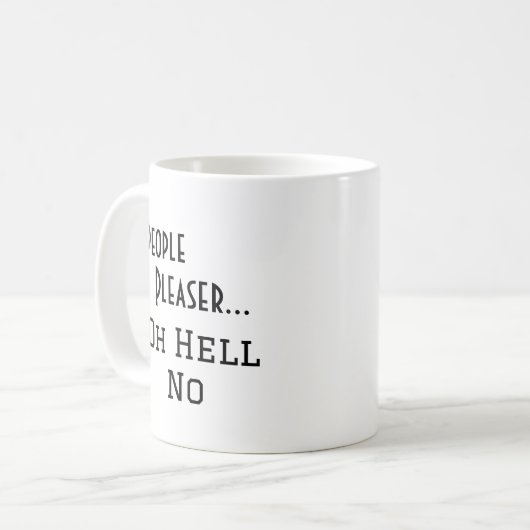 "Mensen graag... Oh Hell No" grappige zin Koffiemok (Voorkant links)