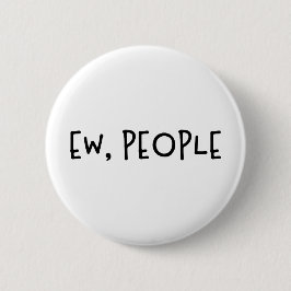 Mensen grappige Humor Introvert Ronde Button 5,7 Cm