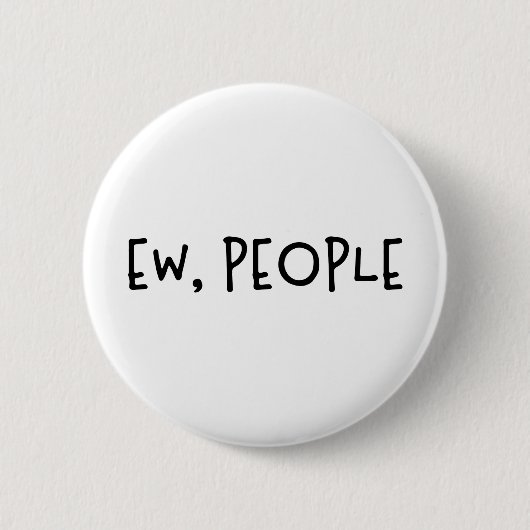 Mensen grappige Humor Introvert Ronde Button 5,7 Cm (Voorkant)