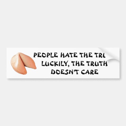 Mensen hate Truth Fortune Cookie Bumpersticker (Voorkant)