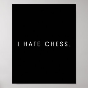 Mensen haten schaken - minimalistische grappige ha poster