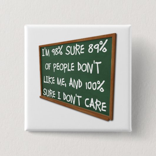 Mensen houden niet van mij dat ik geen schimmelige vierkante button 5,1 cm (Voorkant)