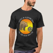 Mensen in slaapzakken zijn als Beer Burritos Gif T-shirt (Voorkant)