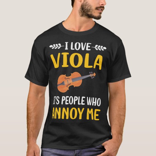 Mensen irriteren Viola Violist T-shirt (Voorkant)