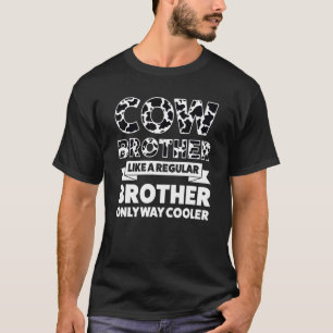 Mensen Koer Broer Als Een Gewone Koeien Boerderij T-shirt