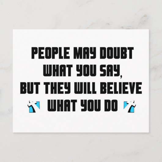 Mensen kunnen twijfelen aan wat je zegt Christelij Briefkaart (Voorkant)