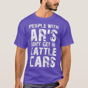 Mensen met AR's komen niet in de auto van de veete T-shirt