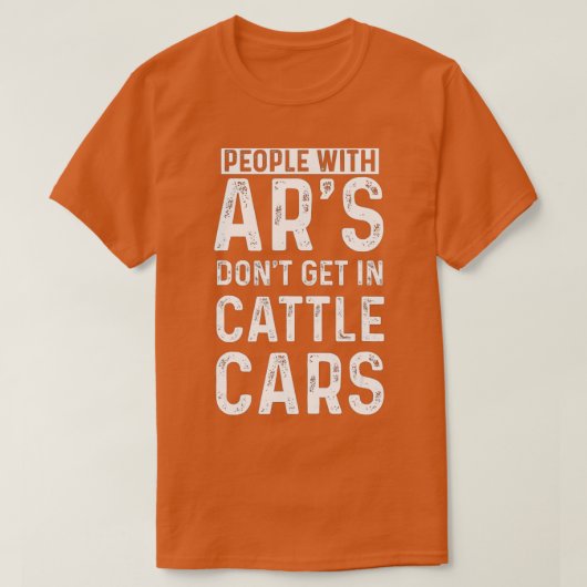 Mensen met ars krijgen geen auto's in de veeteelt  t-shirt (Design voorkant)