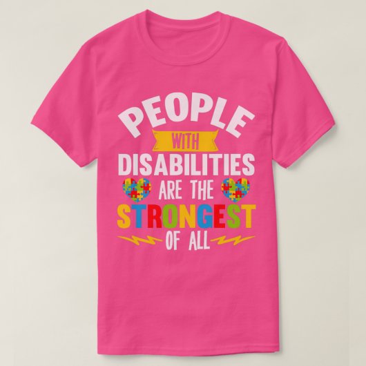 Mensen met een handicap zijn de sterkste van alle t-shirt (Design voorkant)