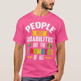 Mensen met een handicap zijn de sterkste van alle t-shirt