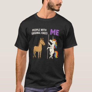 Mensen met Originele Knieën en Mijn Eenhoorn Paard T-shirt