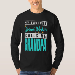 Mensen Mijn favoriete maatschappelijk werker noemt T-shirt