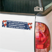 Mensen moeten niet bang zijn voor hun regeringen bumpersticker (Op Truck)