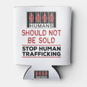 Mensen mogen niet worden verkocht tegen mensenhand blikjeskoeler (Voorkant)