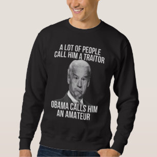 Mensen noemen hem een T-raitor van Bama die hem ee Trui
