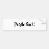 Mensen slokken. Bumpersticker (Voorkant)