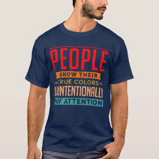 Mensen tonen hun kleuren onbedoeld cadeau t-shirt