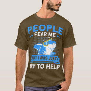 Mensen vrezen dat ik alleen maar probeer om haaien t-shirt