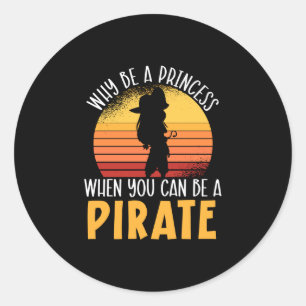 Mensen waarom prinses zijn als je een piraat minna ronde sticker