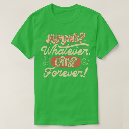 Mensen Wat Katten Voor eeuwig door Tobe Fonseca T-shirt (Design voorkant)