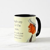 Mensen zeggen dat ik waanzinnig ben. mok (Voorkant rechts)