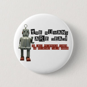 Mensen zijn dode koorden ronde button 5,7 cm