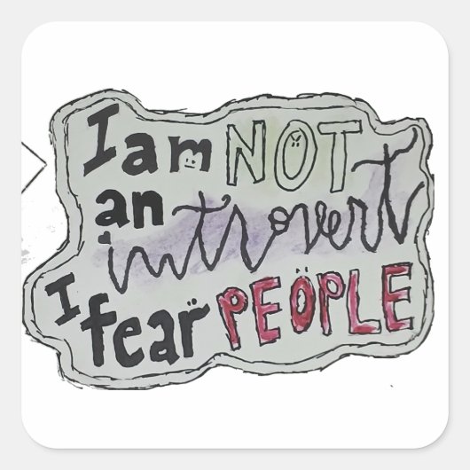 Mensen zijn eng.. >0< vierkante sticker (Voorkant)