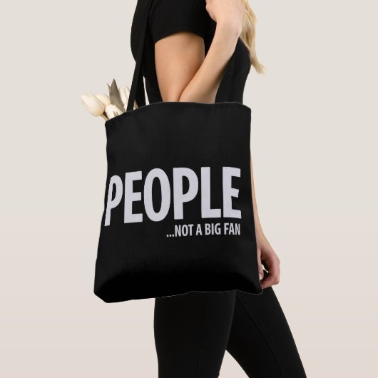 Mensen zijn geen fan van mij Sarcastisch grappig Tote Bag (Dichtbij)