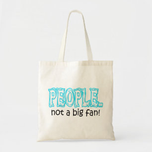 Mensen zijn geen grote fan tote bag