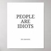 Mensen zijn Idiots Funny Quote Poster (Voorkant)