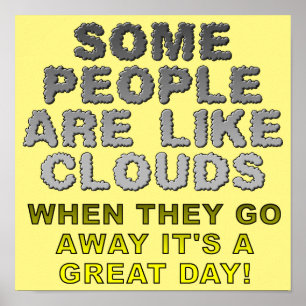 Mensen Zijn Net Wolken Grappige Poster Bord