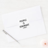 Mensen zijn onwetend – Grammatica grap Vierkante Sticker (Envelop)