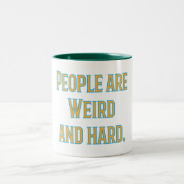 Mensen zijn raar en moeilijk tweekleurige koffiemok