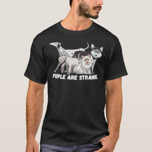 Mensen zijn vreemd husky poedel shih tzu dalmation t-shirt