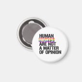 Mensenrechten zijn geen kwestie van mening magneet (Voorkant / Achterkant)