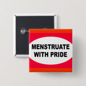 MENSTRUEREN MET PRIDE VIERKANTE BUTTON 5,1 CM (Voorkant /achterkant)