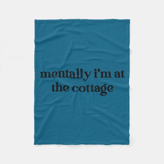 Mentaal ben ik bij het huisje grappig sarcastisch fleece deken (Voorkant)