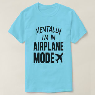 Mentaal ben ik in vliegtuigmodus - Travel Humor T-shirt