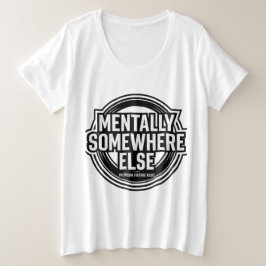 MENTAAL ERGENS ANDERS - Vintage Streetwear Grote Maat T-shirt