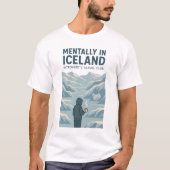 Mentaal in het Iceland Travel T-shirt (Voorkant)