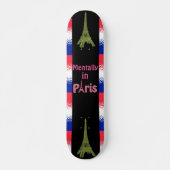 Mentaal in Parijs Skateboard (Voorkant)