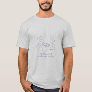 Mentaal in vliegtuigmodus – Minimalistische reis t T-shirt